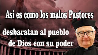ESTO PASA CUANDO LOS MALOS OBISPOS APLASTAN A SU PUEBLO UTILIZANDO SU PODER