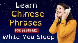 Learn Chinese While You Sleep for Beginners 100 Chinese Phrases for Conversation HSK 1| 8 hours