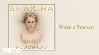 Shakira - When a Woman