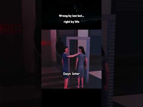 ''Wrong by law but right by life''