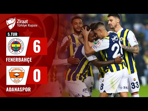Fenerbahçe 6-0 Adanaspor MAÇ ÖZETİ (Ziraat Türkiye Kupası 5. Tur Maçı) /  17.01.2024