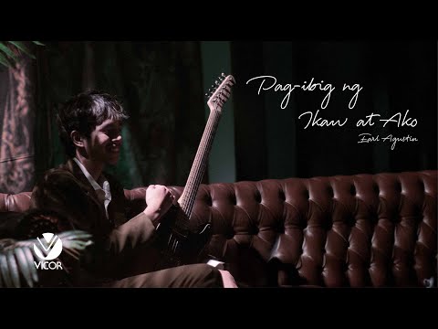 Pag-ibig ng Ikaw at Ako - Earl Agustin (Official Lyric Video)