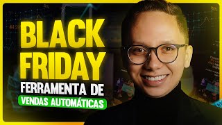 Black friday: Meu treinamento de vendas automáticas com desconto + acesso vitalício