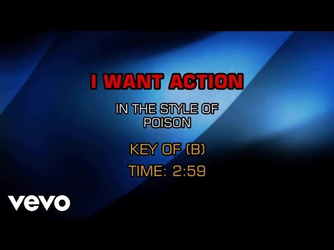 Poison – I Want Action (Karaoke)