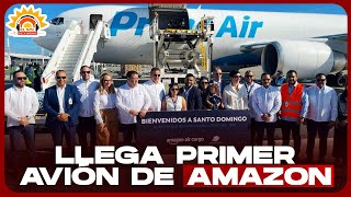 PERIODISTA LINA BAUTISTA: TODO SOBRE LA LLEGADA DEL PRIMER AVIÓN DE AMAZON A RD