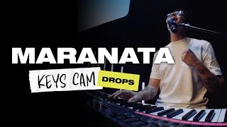 MARANATA (One Sounds) • DROPS INA | Keys Cam