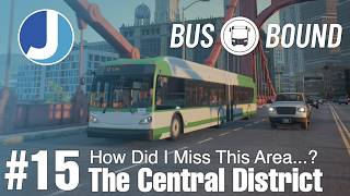 Routes In The Central City | Bus Bound | Episode 15