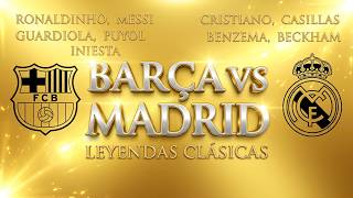 efootball | BARÇA vs REAL MADRID - CLASSIC LEGENDS |  @PORRAFCB_   @FCBarcelona   @play_efootball ​