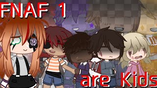FNAF 1 are kids for a day //Ships//