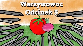 Warzywowoc odcinek 5
