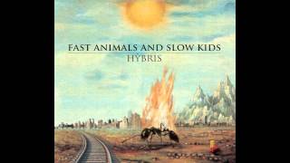 Fast Animals and slow kids Chords