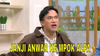 Janji Anwar Membeli Kebaya Pink Untuk Mpok Alpa | FYP (26/08/25) Part 2