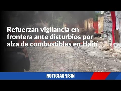 Militares refuerzan vigilancia en frontera ante protestas en Haití