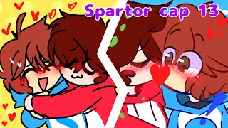 Spartor Cap 13 💙❤️