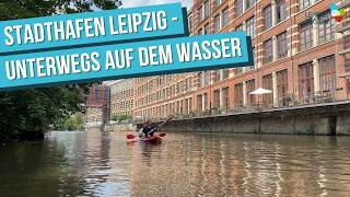 Stadthafen Leipzig - Unterwegs auf dem Wasser