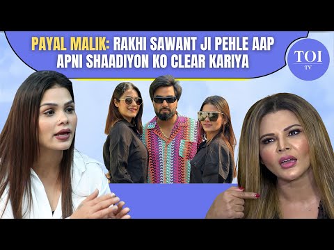Payal Malik On Rakhi Sawant, blasts Shivani Kumari, Armaan Malik's Child Marriage & Kritika Malik