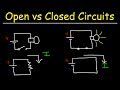 Understanding Circuits: Open, Closed, and Short Circuits
