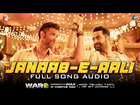 Janaab-e-Aali | Full Song Audio | WAR 2 | Pritam, Sachet Tandon, Saaj Bhatt, Amitabh Bhattacharya