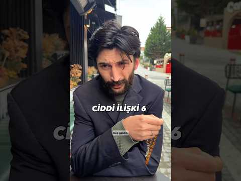 Ciddi İlişki 6