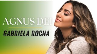 Agnus Dei - TOP Louvores Inspirados em Gabriela Rocha – AI Que Toca o Espírito