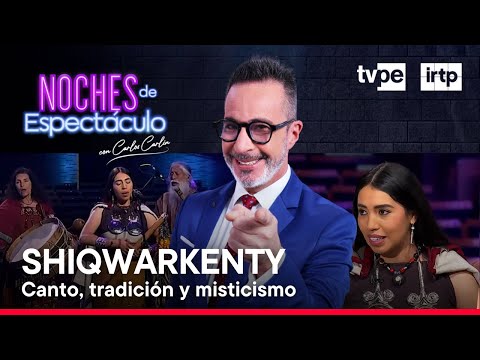 Noches de Espectáculo: Shiqwarkenty (09/11/2024) | TVPerú