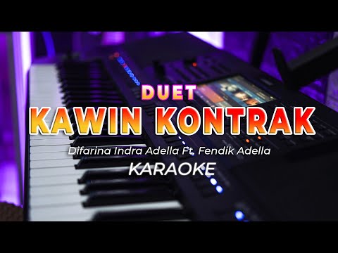 KAWIN KONTRAK || KARAOKE DUET  || DANGDUT KOPLO || NADA DUET – HQ AUDIO