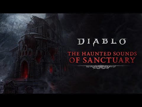 Diablo | The Haunted Sounds of Sanctuary