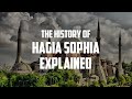 Hagia Sophia: History and Architecture
