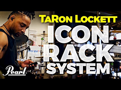 TaRon Lockett • Chris Taylor • Pearl ICON Rack System