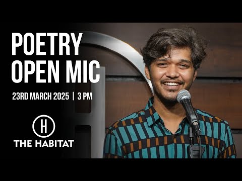 Live Poetry Open Mic at The Habitat | 23rd March 2025 | 3 PM