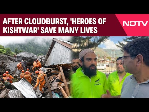 After Cloudburst, 'Heroes Of Kishtwar' Save Many Lives, Participate In Rescue Ops