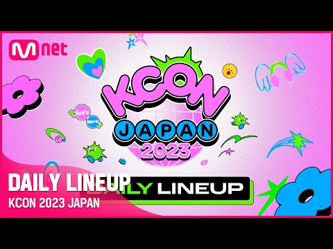 [KCON JAPAN 2023] DAILY LINEUP💘