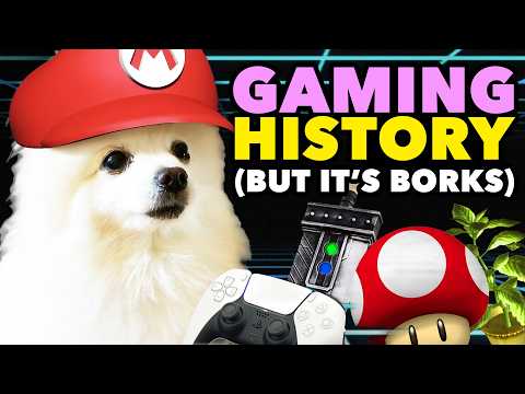 Video Game History (it's just borks) - Compilation