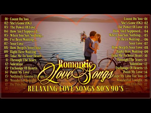 Ultimate Romantic Hits Of The 80s & 90s: A Love Song Celebration - Timeless Romantic Classics