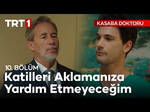 Katilleri Aklamanıza Yardım Etmeyeceğim - Kasaba Doktoru 10. Bölüm