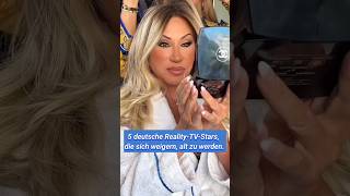 5 deutsche Reality-TV-Stars, die sich weigern, alt zu werden.