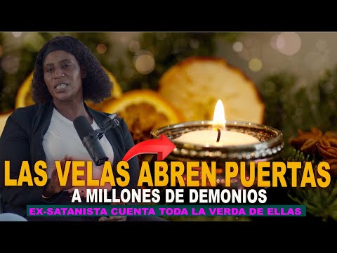 LAS VELAS EN CASA LLAMAN A MILLONES DE DEMONIOS // EX SATAISTA MARIZA AIMON