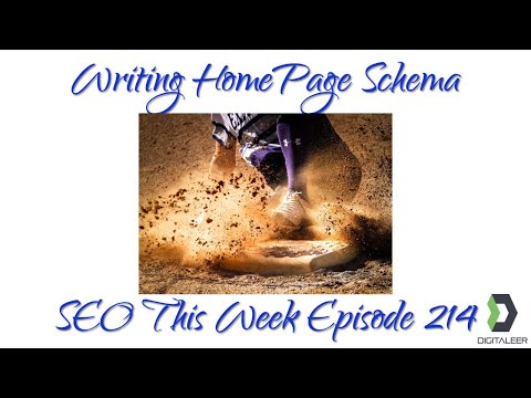 Writing HomePage Schema - SEO This Week Episode 214