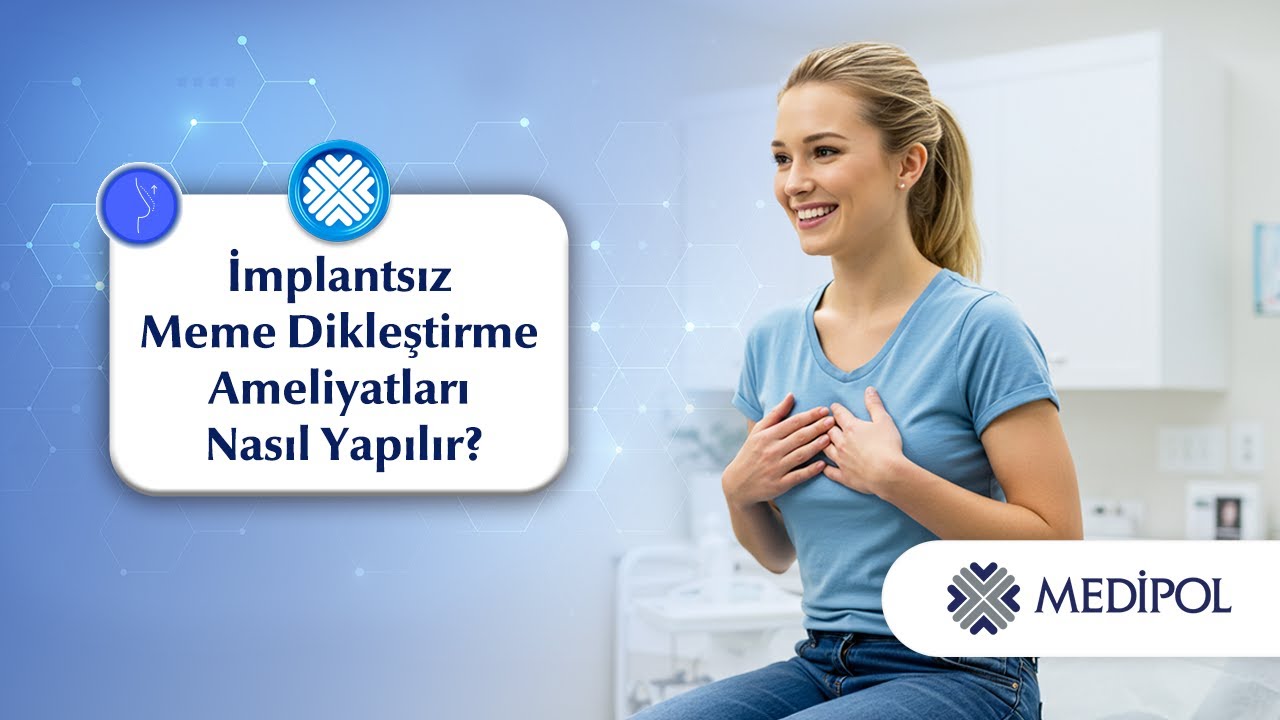 İmplantsız Meme Dikleştirme Ameliyatları Nasıl ve Kimlere Uygulanır?