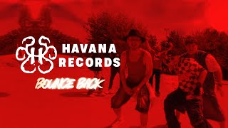 HAVANA - BOUNCE BACK | Official Video