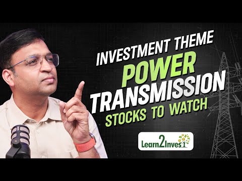 ⚡Power Transmission - Investment Theme for Long-Term Growth with #Stocks2Watch | Vivek Bajaj