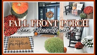 FALL FRONT PORCH 2025 | FALL CLEAN + DECORATE WITH ME