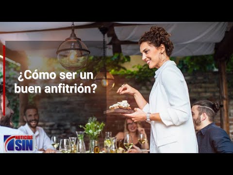 ¿Cómo ser un buen anfitrión?