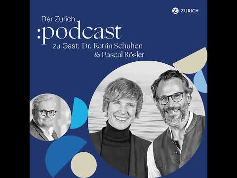 Der Zurich :podcast #10 – Im Gespräch mit Dr. Katrin Schuhen von Wasser 3.0 und Pascal Rösler von...