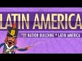 Nation Building and Nationalism in Latin America