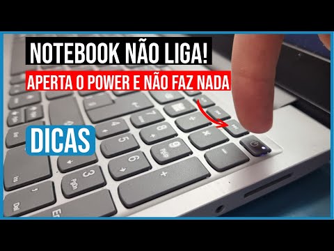 NOTEBOOK NÃO LIGA, aperto o POWER e nada acontece - DICAS para RESOLVER rápido e fácil