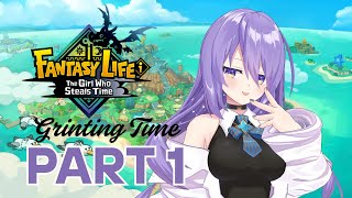 【FANTASY LIFE i: The Girl Who Steals Time】Grinding Time Part 1【hololive】