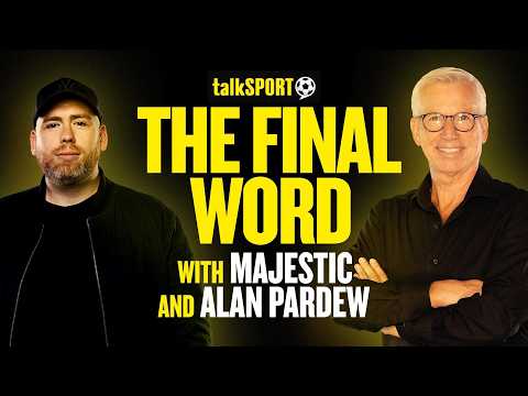 The Final Word with Majestic &amp; Alan Pardew | 27-Sep-26