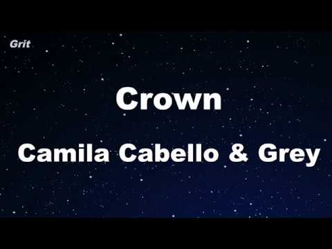 Crown – Camila Cabello & Grey Karaoke 【No Guide Melody】 Instrumental