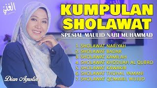 KUMPULAN SHOLAWAT SPESIAL MAULID NABI MUHAMMAD - Dian Agustin | El Ghoniy